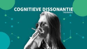 Cognitieve Dissonantie: Definitie, Voorbeelden & Toepassen | Tasmanic®