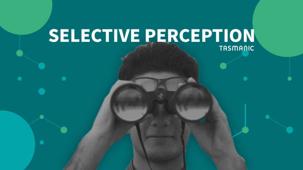 Selective perception